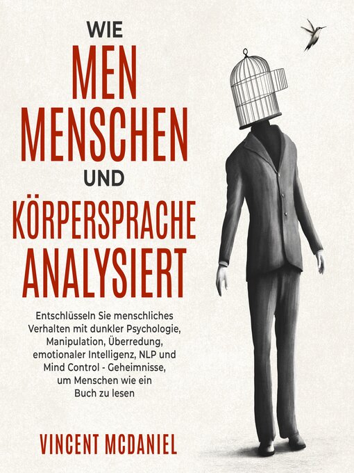 Title details for Wie man Menschen und Körpersprache analysiert by Vincent McDaniel - Available